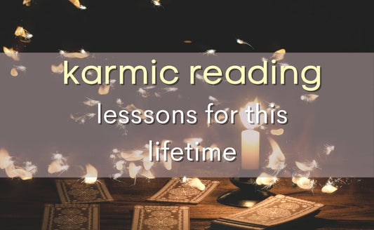 Karmic Lessons Reading