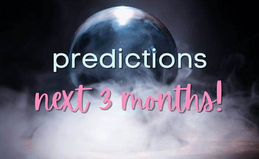Predictions: Next 3 Months Reading